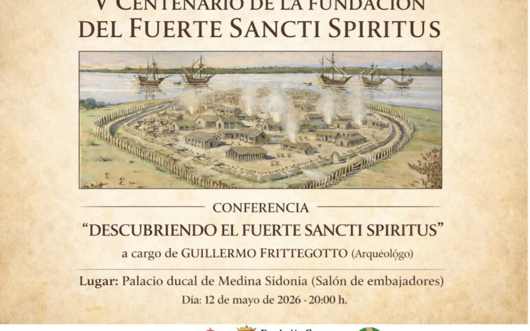V CENTENARIO DE LA FUNDACIÓN DEL FUERTE SANCTI SPIRITUS
