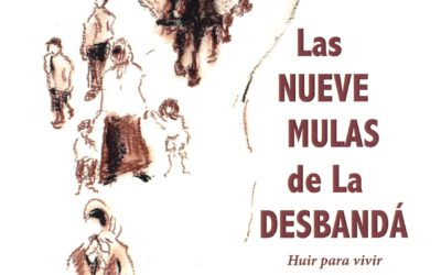 PRESENTACIÓN DEL LIBRO LAS NUEVE MULAS DE LA DESBANDÁ